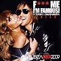 F*** Me I'M Famous Vol.5