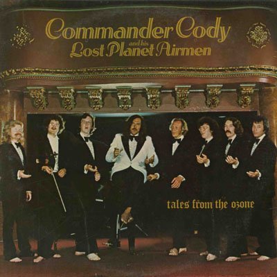 Commander Cody & His Lost Planet Airmen - Tales From the Ozone - Zortam Music