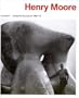 Henry Moore: Complete Sculpture Vol. 4, 1964-73 (Henry Moore Complete Sculpture)