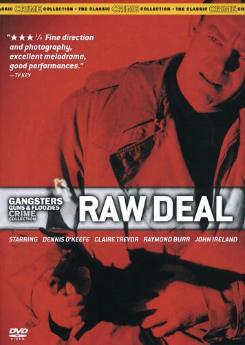 CD-Charts  DVD : Gangsters Guns & Floozies Crime Collection: Raw Deal [1948] (REGION 1) (NTSC)
