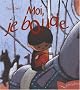 Moi, je boude