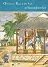 Image of Chinese Export Art at Historic Deerfield