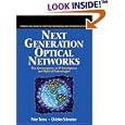  Next Generation Optical Networks: The Convergence of IP Intelligence and Optical...