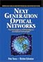 Next Generation Optical Networks: The Convergence of IP Intelligence and Optical Technologies