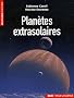 Plan�tes extrasolaires : Les nouveaux mondes