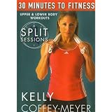 30 Minutes to Fitness: Split Sessions Upper & Lower Body Workouts with Kelly Coffey Meyer