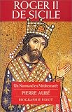 Roger II de Sicile : un Normand en Méditerranée