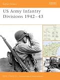 US Army Infantry Divisions 1942-43 (Battle Orders)