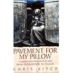 Pavement for My Pillow: A Homeless Woman's Climb from Degradation to Dignity book cover