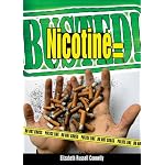 Nicotine = Busted! book cover