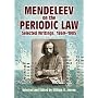 Mendeleev on the Periodic Law: Selected Writings, 1869 - 1905