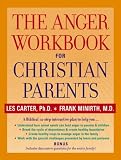 The Anger Workbook for Christian Parents