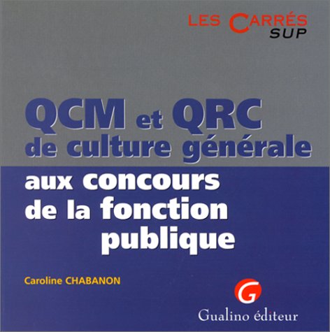 QCM et QRC de culture générale aux concours de la fonction publique