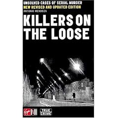 Killers On the Loose: Unsolved Cases of Serial Murder