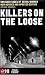 Killers On the Loose: Unsolved Cases of Serial Murder