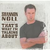 That's What I'm Talking Aboutby Shannon Noll