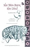 Click for more about Marion Deutsche Cohen: She Was Born, She Died: a Collection of Poems Following the Death of an Infant.