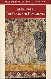 Menander, The Plays and Fragments (Oxford Worlds Classics)
