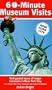 60 Minute Museum Visits: New York City
