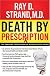 Death By Prescription