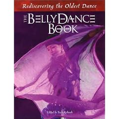 The Belly Dance Book: Rediscovering the Oldest Dance