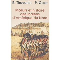 Moeurs et histoire des Indiens d'Am�rique du Nord