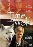 Time of the Wolf Time of the Wolf
