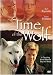 Search : Time of the Wolf