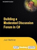 Building a Moderated Discussion Forum in C#