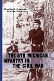The 4th Michigan Infantry in the Civil War