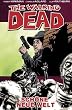 The Walking Dead, Bd. 12: Sch�ne neue Welt