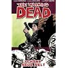 The Walking Dead, Bd. 12: Sch�ne neue Welt