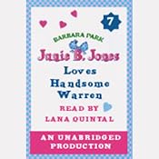 Junie B. Jones Loves Handsome Warren, Book 7 | Barbara Park