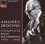 Segovia - Complete Bach Recordings 1927-55