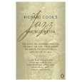 Richard Cook's Jazz Encyclopedia by Richard Cook