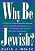 Why Be Jewish?