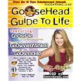 Goosehead Guide to Life