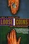 Loose Coins: A Mystery