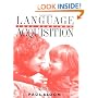 Language Acquisition: Core Readings