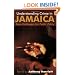 Understanding Crime in Jamaica: New Challenges for Public Policy
