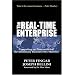 The Real-Time Enterprise : Competing on Time with the Revolutionary Business S-Ex Machine