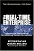 The Real-Time Enterprise : Competing on Time with the Revolutionary Business S-Ex Machine