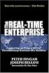 The Real-Time Enterprise : Competing on Time with the Revolutionary Business S-Ex Machine