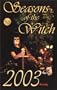 Seasons of the Witch 2003 Weekly Desk Calendar