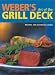  : Weber's Art of the Grill Deck: Recipes for Outdoor Living (Discerning Tastes)