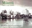 Miami Then and Now (Then & Now)