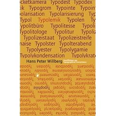 Typolemik / Typophilie: Streiflichter zur Typographical Correctness