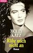 R�hr mich nicht an