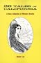 20 Tales of California: A Rare Collection of Western Stories