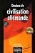 Dossiers de civilisation allemande : Edition bilingue francais-allemand
